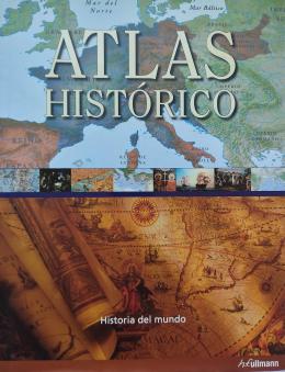 73 - ATLAS HISTÓRICO:  HISTORIA DEL MUNDO.   