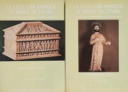 456 - LA ESCULTURA BARROCA DE MARFIL EN ESPAÑA.   