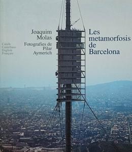 479 - LES METAMORFOSIS DE BARCELONA.   