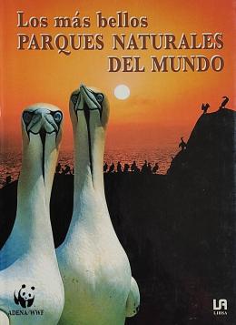 352 - LOS MÁS BELLOS PARQUES NATURALES DEL MUNDO.  