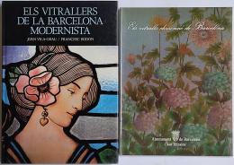 380 - DOS LIBROS SOBRE VIDRIERAS MODERNISTAS EN BARCELONA.   