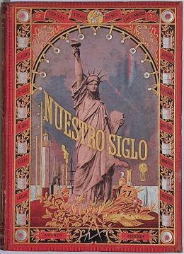 382 - NUESTRO SIGLO (EDICIÓN DE 1883).   