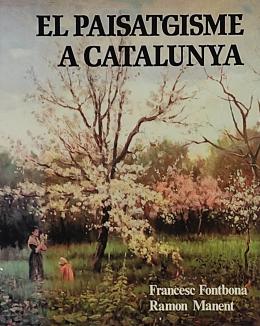 396 - EL PAISATGISME A CATALUNYA.    