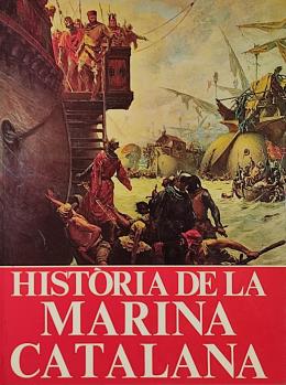 402 -  HISTÒRIA DE LA MARINA CATALANA.  