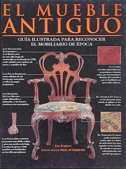 356 - EL MUEBLE ANTIGUO:  GUÍA ILUSTRADA PARA RECONOCER...