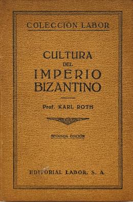 437 - CULTURA DEL IMPERIO BIZANTINO.   