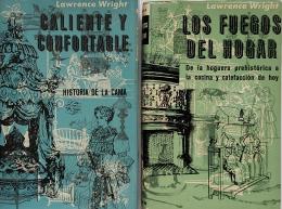 439 - DOS LIBROS:  1. HISTORIA DE LA CAMA  (CALIENTE Y CONFORTABLE