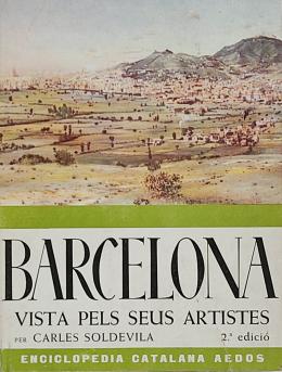 359 - BARCELONA VISTA PELS SEUS ARTISTES.  
