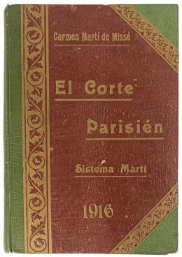 13 - "EL CORTE PARISIÉN 1916, SISTEMA MARTÍ"