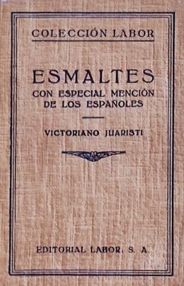 305  -  "ESMALTES, CON ESPECIAL MENCIÓN DE LOS ESPAÑOLES"