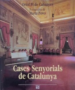 294  -  "CASES SENYORIALS DE CATALUNYA"