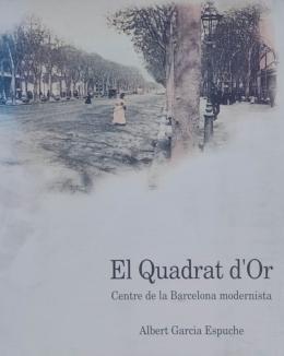 302  -  "EL QUADRAT D&#39;OR, CENTRE DE LA BARCELONA MODERNISTA"