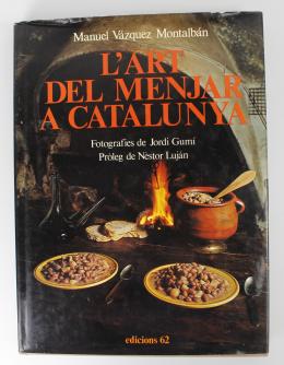 38 - "L'ART DEL MENJAR A CATALUNYA"