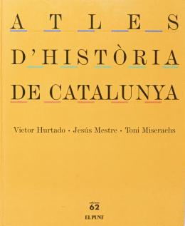 11  -  "ATLES D&#39;HISTÒRIA DE CATALUNYA"