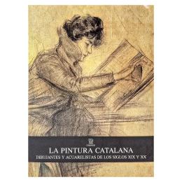 272  -  LA PINTURA CATALANA: DIBUJANTES Y ACUARELISTAS...