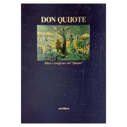 289  -  DON QUIJOTE, IDEAS E IMÁGENES
