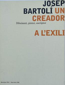 10  -  JOSEP BARTOLÍ, UN CREADOR A LÉXILI  (DIBUIXANT, PINTOR... 