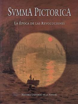 105  -  SUMMA PICTÓRICA  LA ÉPOCA DE LAS REVOLUCIONES