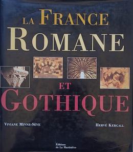11  -  LA FRANCE ROMANE ET GOTHIQUE.