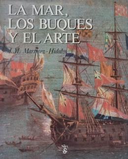 150  -  LA MAR, LOS BUQUES Y EL ARTE.  