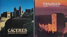 151  -  DOS LIBROS:   1.  CÁCERES, PATRIMONIO DE LA HUMANIDAD..