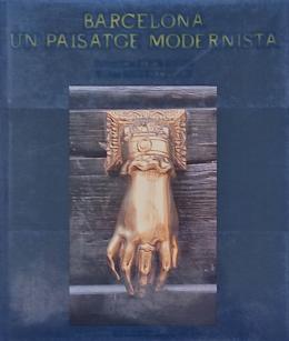 157  -  BARCELONA, PAISATGE MODERNISTA.