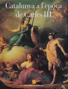 160  -  CATALUNYA A L&#39;ÈPOCA DE CARLES III.  
