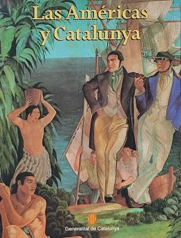 161  -  LAS AMÉRICAS Y CATALUNYA: CINCO SIGLOS DE PRESENCIA CATALANA