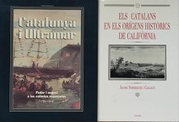 167  -  DOS LIBROS SOBRE CATALUNYA EN ULTRAMAR.   
