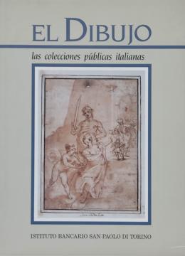 187  -  EL DIBUJO EN LAS COLECCIONES PÚBLICAS  ITALIANAS.  