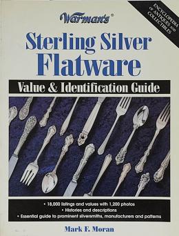 210  -  STERLING SILVER FLATWARE, VALUE & IDENTIFICATION GUIDE.  