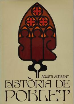 225  -  HISTÒRIA DE POBLET.  