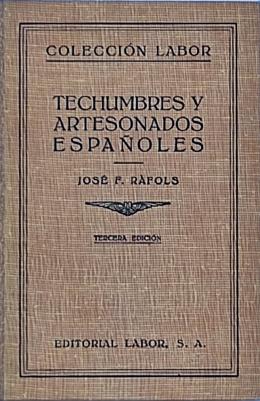231  -  TECHUMBRES Y ARTESONADOS ESPAÑOLES.  