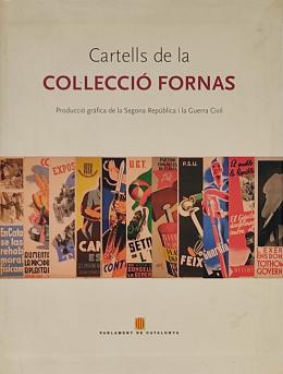 25  -  CARTELLS DE LA COL.LECCIÓ FORNAS:  