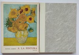 297  -  A LA PINTURA.  RAFAEL ALBERTI.