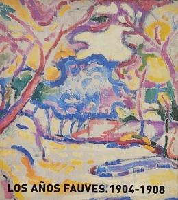 33  -  LOS AÑOS FAUVES. 1904-1908.  