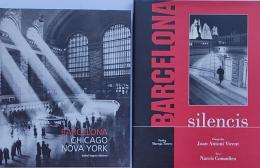 369  -  DOS LIBROS:  1.  BARCELONA, CHICAGO, NOVA YORK.  