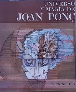 67  -  UNIVERSO Y MAGIA DE JOAN PONÇ.  