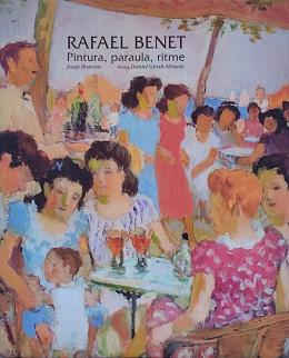 68  -  RAFAEL BENET  (1889-1979):  PINTURA, PARAULA, RITME.  