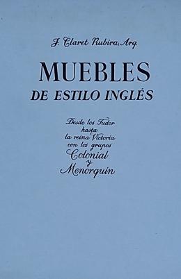 75  -  MUEBLES DE ESTILO INGLÉS.  DESDE LOS TUDOR ...