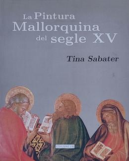 79  -  LA PINTURA MALLORQUINA DEL SEGLE XV.  