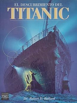 84  -  EL DESCUBRIMIENTO DEL TITANIC.  