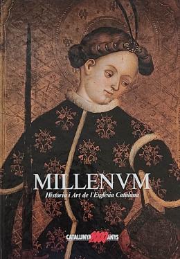 89  -  MILLENIUM:  HISTÒRIA I ART DE L&#39;ESGLÉSIA CATALANA.   