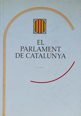 95  -  EL PARLAMENT DE CATALUNYA.  