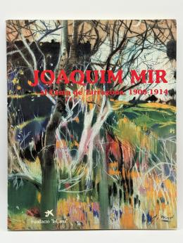 480  -  JOAQUIM MIR AL CAMP DE TARRAGONA (1906-1914).