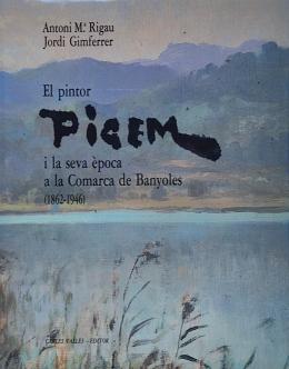 293  -  EL PINTOR PIGEM I LA SEVA ÈPOCA A LA COMARCA DE BANYOLES