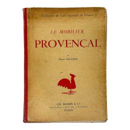 563 - LE MOBILIER PROVENÇAL