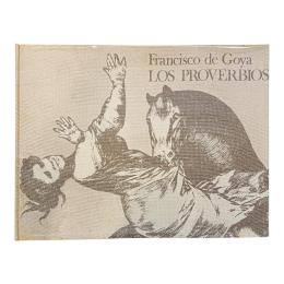 350 - LOS PROVERBIOS DE GOYA