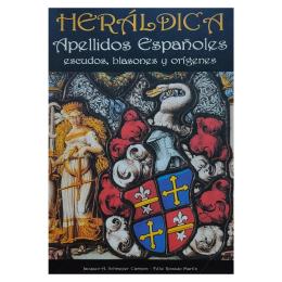 104 - HERÁLDICA. APELLIDOS ESPAÑOLES. ESCUDOS, BLASONES Y ORÍGENES