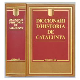 110 - DICCIONARI D'HISTÒRIA DE CATALUNYA